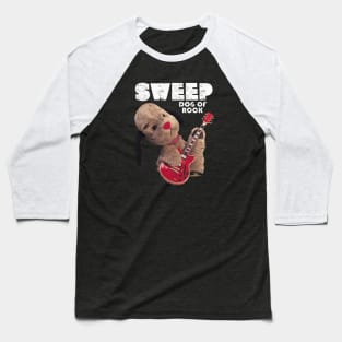 Sooty Dog Of Rock Sweep Baseball T-Shirt